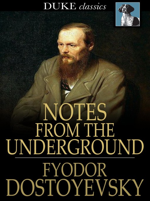 Titeldetails für Notes from the Underground nach Fyodor Dostoyevsky - Verfügbar